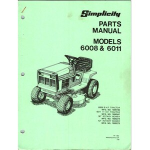 May include: A green Simplicity Parts Manual for models 6008 & 6011. The cover features a detailed illustration of a tractor with the Simplicity logo at the top. Includes model and manufacturing numbers.