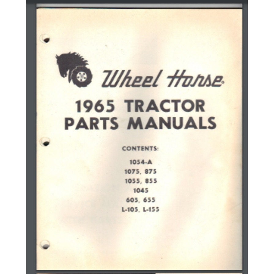 All Wheel Horse Tractor Parts Lists for Year 1965 1054A,1075,875,1055
