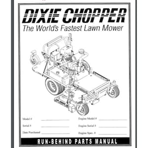 May include: Black and white line drawing of a Dixie Chopper lawn mower. The image includes the text "Dixie Chopper" and "The World's Fastest Lawn Mower".