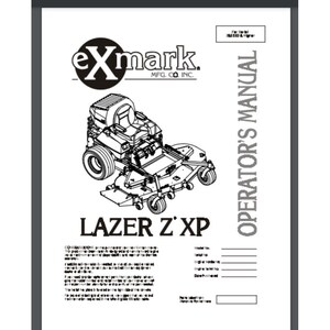 May include: Black and white line drawing of a lawn mower with the text "exmark. MFG. CO. INC." and "LAZER Z'XP" on the page. The text "OPERATOR'S MANUAL" is on the right side of the page.