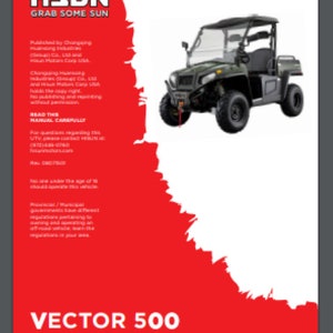 May include: A green and black off-road vehicle with a roll cage and a windshield. The vehicle is labeled "HSUN" and "VECTOR 500 OWNER'S MANUAL".