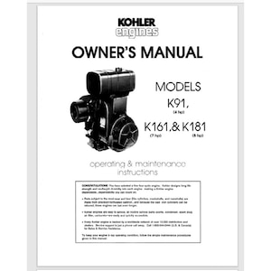 Pode incluir: Manual do proprietário em preto e branco para os motores Kohler K91, K161 e K181. O manual inclui instruções de operação e manutenção.