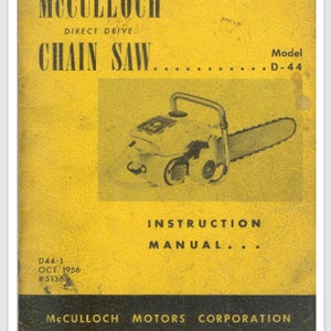 Può includere: Manuale di istruzioni giallo per una motosega McCulloch D-44 a trasmissione diretta. La copertina presenta un'illustrazione in bianco e nero della motosega.