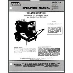 Puede incluir: Manual de funcionamiento para un soldador de CA combinado Weldanpower 225 de 225 amperios y generador de energía de reserva. El manual es de Lincoln Electric Company e incluye información de seguridad y reclamaciones por daños. Blanco y negro.