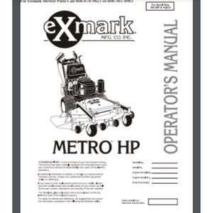 May include: Black and white illustration of an Exmark Metro HP riding lawnmower. The image is from an operator's manual for the mower. The text "Exmark MFG. CO. INC." is at the top of the image. The text "METRO HP" is below the image of the mower.