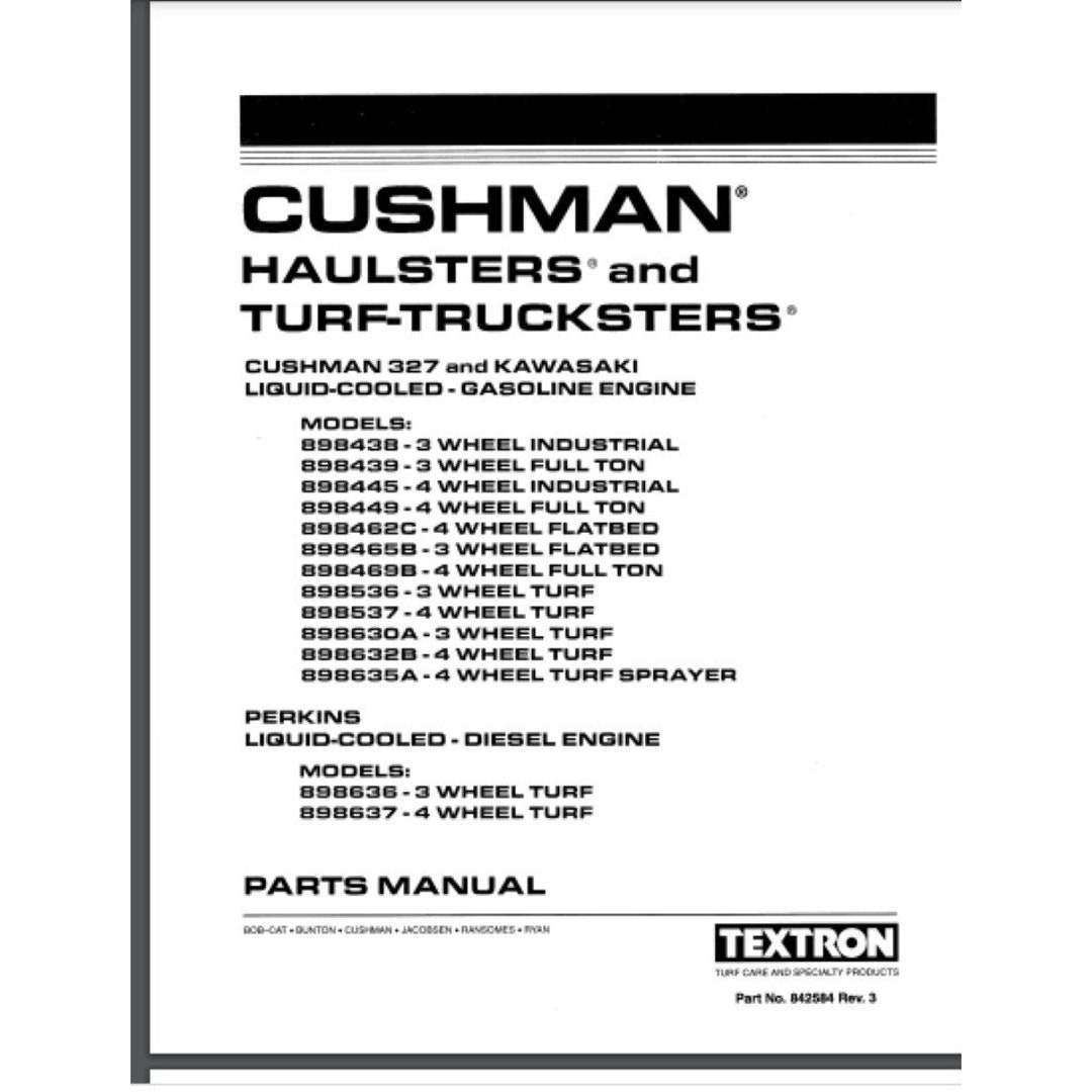 Cushman Truckster Haulster 327 and Kawasaki PARTS MANUAL 139 Pages Comb
