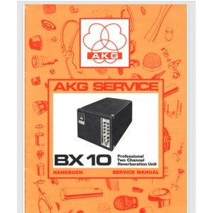 Könnte beinhalten: Ein vintage orangefarbenes und weißes Servicehandbuch für das AKG BX 10 Professional Two Channel Reverberation Unit. Das Cover zeigt ein Schwarzweißbild des Geräts und das AKG-Logo.