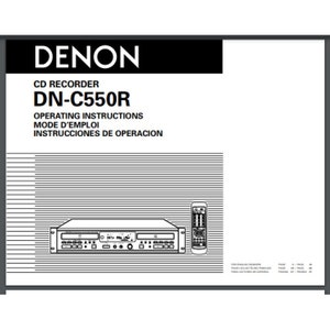 Peut inclure: Manuel d'utilisation en noir et blanc pour un enregistreur CD Denon DN-C550R. Le manuel comprend des instructions d'utilisation en anglais, français et espagnol. La face avant de l'enregistreur CD est illustrée avec une télécommande.