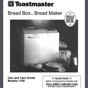 Toastmaster 1195 Bread Box Bread Maker Machine Use And Care Manual 31 pages