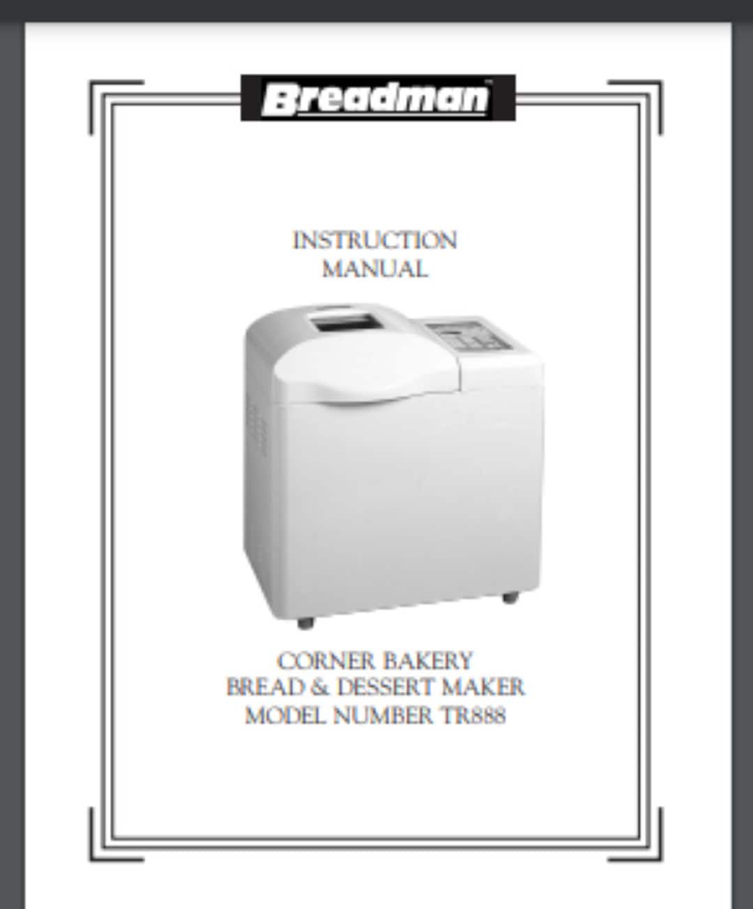 Breadman Bread Maker CORNER BAKERY TR888 Instruction Manual 30