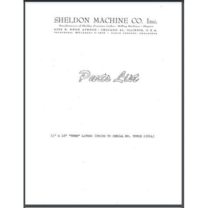 May include: Black and white text on a white background. The text reads "Sheldon Machine Co. Inc." and "Parts List". Below the text is "11" & 12" "TRBE" LATHES (PRIOR TO SERIAL NO. TIMOR 15214).