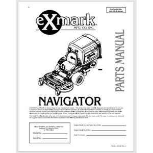 May include: Black and white illustration of a riding lawnmower with the text "Exmark MFG. CO. INC." and "NAVIGATOR" on the page. The text "PARTS MANUAL" is also on the page.