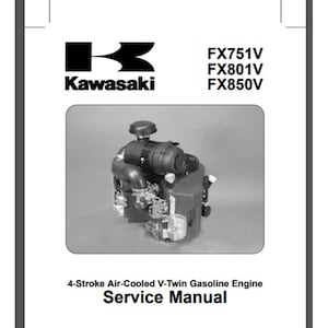 May include: Black and white Kawasaki service manual for FX751V, FX801V, and FX850V 4-stroke air-cooled V-twin gasoline engines.