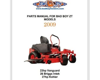 Bad Boy ZT Mower Parts Manual 2009 20 pages 23hp Vanguard 26 Briggs Intek 27hp K