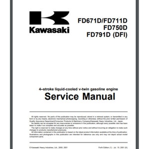 May include: Black and white Kawasaki logo with the text "FD671D/FD711D FD750D FD791D (DFI)" and the title "4-stroke liquid-cooled v-twin gasoline engine Service Manual".