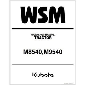 Puede incluir: Imagen en blanco y negro de un manual de taller para tractores Kubota, modelos M8540 y M9540. El título dice "WSM Workshop Manual Tractor M8540, M9540 Kubota".