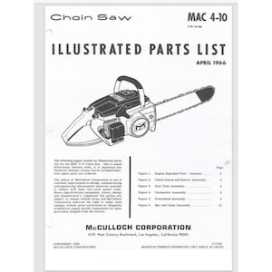 May include: Black and white illustrated parts list for the MAC 4-10 chain saw. The list includes a diagram of the chain saw and a table of parts with corresponding page numbers. The document is dated April 1966 and includes the text "McCulloch Corporation".