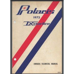 1973 Polaris TX SNOWMOBILE Technical Service Manual 92 pages