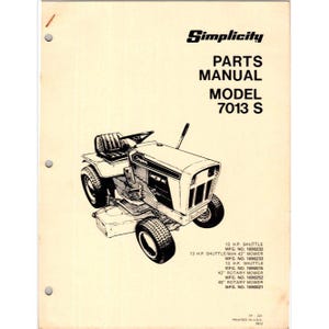 May include: A vintage Simplicity Parts Manual for Model 7013 S. The cover features a black and white illustration of a riding lawn mower. The manual includes a list of parts and model numbers.