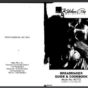May include: Black and white image of a bread maker with the text "Kitchen Pro Collection" and "Breadmaker Guide & Cookbook Model No. K6725 Makes a 1.5 pound loaf" on the front.