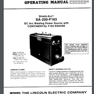 Pode incluir: Imagem em preto e branco de uma fonte de alimentação de soldagem a arco de corrente contínua Lincoln Electric SA-200-F163 com um motor Continental F163. A imagem mostra a parte frontal da máquina de soldar com o logotipo da Lincoln Electric e o número do modelo. O texto "Safety Depends on You" também é visível.
