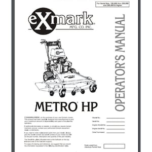 May include: Black and white illustration of a lawn mower with the text "Exmark MFG. CO. INC." and "METRO HP" on the page. The text "OPERATOR'S MANUAL" is on the right side of the page.