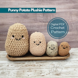 May include: A digital PDF crochet pattern for making a set of four crocheted potato plushies. The plushies are brown, beige, and speckled brown. The plushies have happy faces with black eyes and mouths. The plushies are sitting on a wooden tray. The text "Puny Potato Plushie Pattern" is at the top of the image. The text "Digital PDF Crochet Pattern" is in a blue circle in the upper right corner of the image.