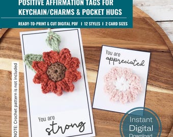 Positive Affirmation Tags: Keychain, Charm, Pocket Hug (Printable PDF File)