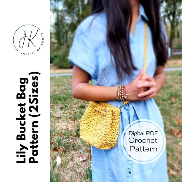 Crochet Pattern, Lily Bucket Bag Pattern, 2 Sizes, Crochet Bucket Bag, Convertible Bag, Summer Bag Pattern, Beginner Friendly Crochet