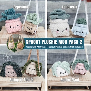 May include: A collection of crocheted plushie plant designs, including Peperomia, Echeveria, String of Pearls, and Spider Plant. Each plushie is in a small pot with a smiling face and hanging string. The text "SPROUT PLUSHIE MOD PACK 2" is also visible.
