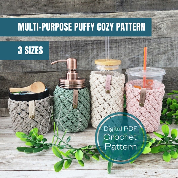 Crochet Pattern, Multi-Purpose Puffy Cozy Pattern, Quick Crochet Project, Crochet Coffee Sleeve, Crochet Gift Ideas, Teacher Gift Ideas