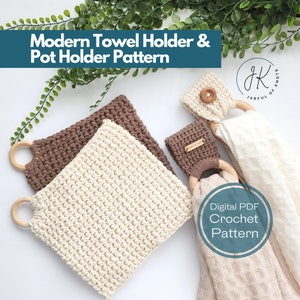 Crochet Pattern, Modern Towel Holder (2 styles) and Pot Holder, Digital PDF Pattern, Crochet Towel Holder Pattern, Crochet Pot Holder, Home