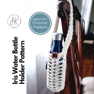 Crochet Pattern, Iris Water Bottle Holder Pattern, Water Bottle Sling Pattern, Customizable Size, Water Bottle Holder, Water Bottle Bag image 1