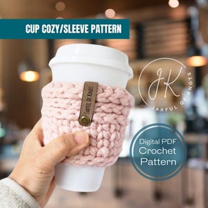 Crochet Pattern, Coffee Cup Cozy/Sleeve Pattern, Quick Crochet Projects, Scrap Yarn Crochet, Cup Cozy Crochet Pattern, Teacher Gift Ideas