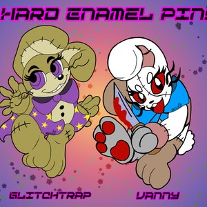 Puede incluir: Dos pines de esmalte duro con personajes de dibujos animados. El primer pin es un conejo marrón y morado con una corbata de lazo morada y un patrón de estrellas amarillas en su vestido. El segundo pin es un conejo blanco con un pañuelo azul y un cuchillo rojo. El texto "GLITCHTRAP" está debajo del primer pin y "VANNY" está debajo del segundo pin. El fondo es un degradado rosa y morado con estrellas blancas.