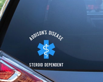 Addison's Disease Medical Alert Car Decal, Adrenal Insufficiency, Steroid Dependent, Addison's Disease, PAI, SAI, medical alert, vinyl decal