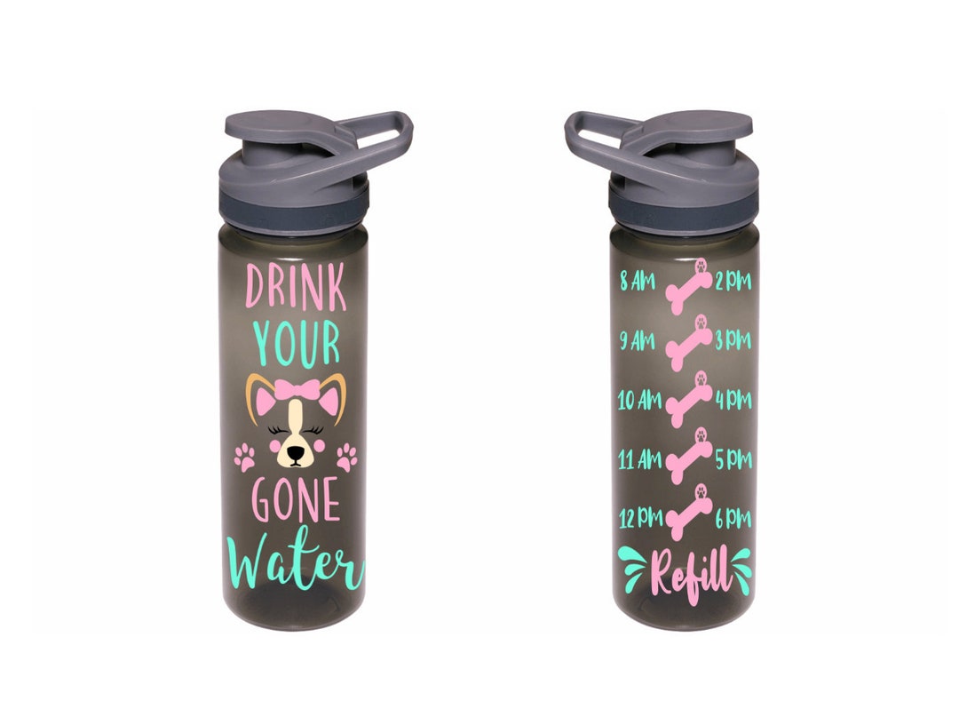 Drink Your Dog Gone Water Water Bottle Butt Dog Etsy
