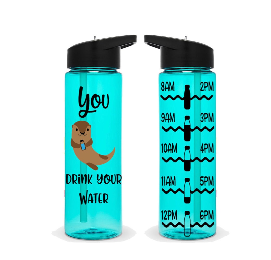 Otter Water Bottle, Drink Your Water, Motivational, 24 Oz, Water