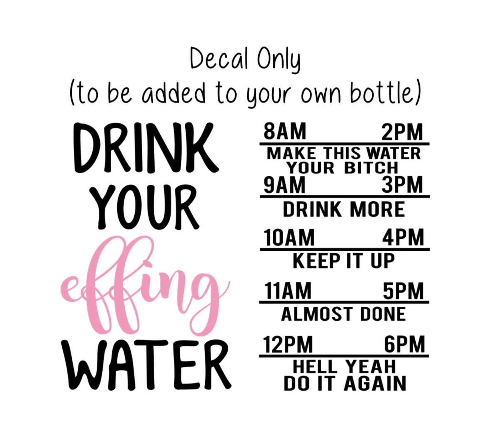 Water Bottle Decal Water Tracker Decal Drink Your Effing Etsy
