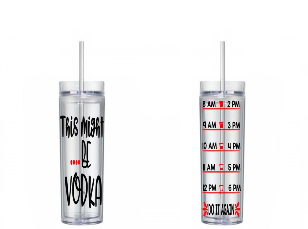 This Might Be Vodka Water Tracker Motivational 16 Oz Water Etsy