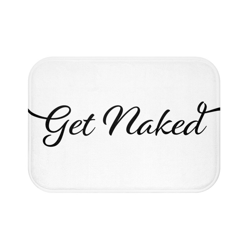 Get Naked Bath Mat Modern Bath Mat Quote Bath Mat Black Etsy