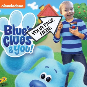 Blues Clues / Nick Jr / Fun Gag Gift / Add Your Face / Put A Head On It
