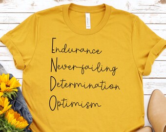 Endometriosis awareness shirt, one in ten shirt, Infertility and IVF shirt, Inspirational and motivational tee, endurance and determination.