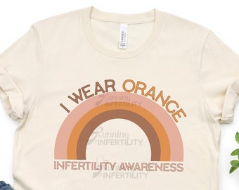 I wear orange infertility awareness shirt, Infertility and IVF tee, one in eight shirt, 1 in 8 couples, NIAW tee,