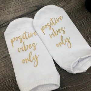 Positive Vibes Only socks, motivational and inspirational socks, infertility and IVF socks, IUI transfer socks, surgery and hospital socks