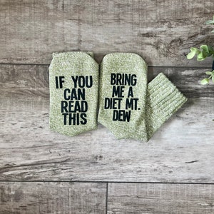 if you can read this bring me a diet mountain dew wool socks, funny and hilarious mom socks, surgery socks, Women's socks, lazy day socks. image 1