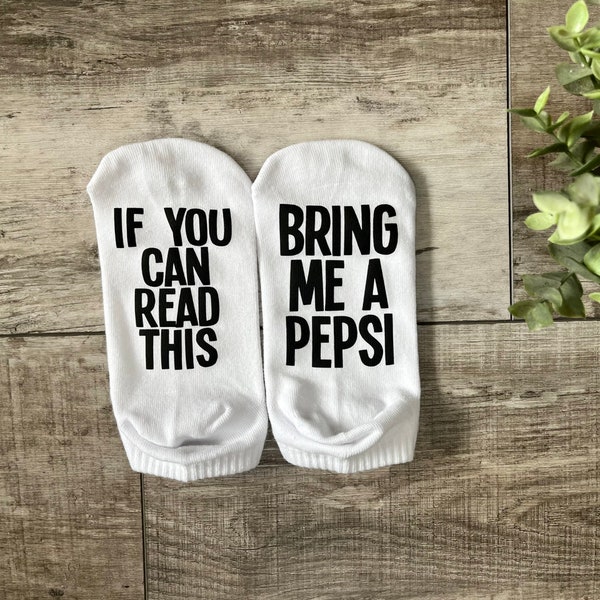 if you can read this bring me a pepsi socks, funny and hilarious mom socks, surgery socks, Pepsi womens socks, lazy day soda socks.