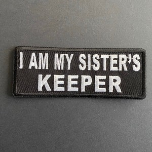 Empowering 'My Sisters Keeper' Embroidered Iron-On Patch Sisterhood Patch Unity & Strength Morale Patch image 2