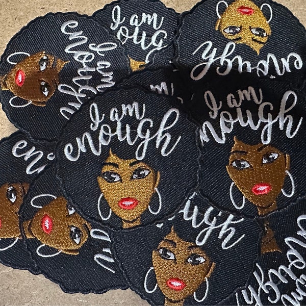 Words of Affirmation "I am Enough" Black Woman Iron On Patch | Embroidered Patches for Black Women | Afro Queen Patch
