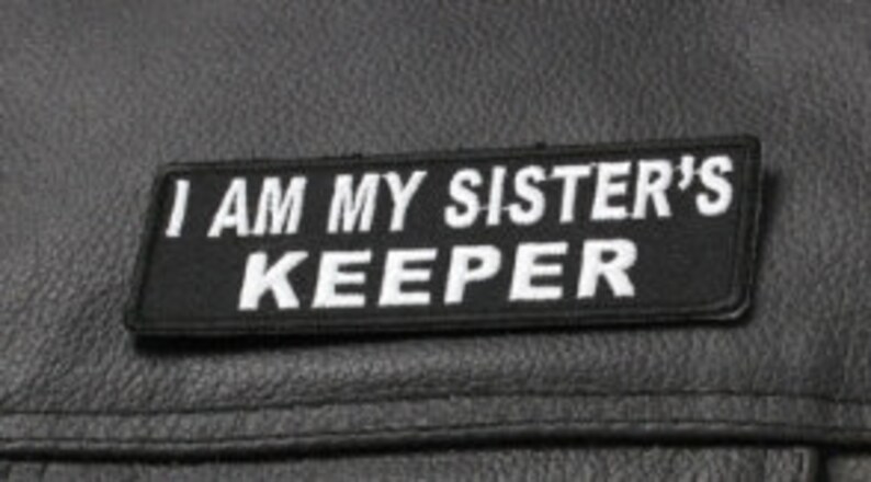 Empowering 'My Sisters Keeper' Embroidered Iron-On Patch Sisterhood Patch Unity & Strength Morale Patch image 4